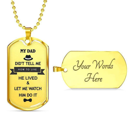 Dad Dog Tag, Custom Picture Father’S Day Gift He Lived And Let Me Watch Dog Tag Military Chain Necklace Giving Dad Dog Tag Father's Day Rakva