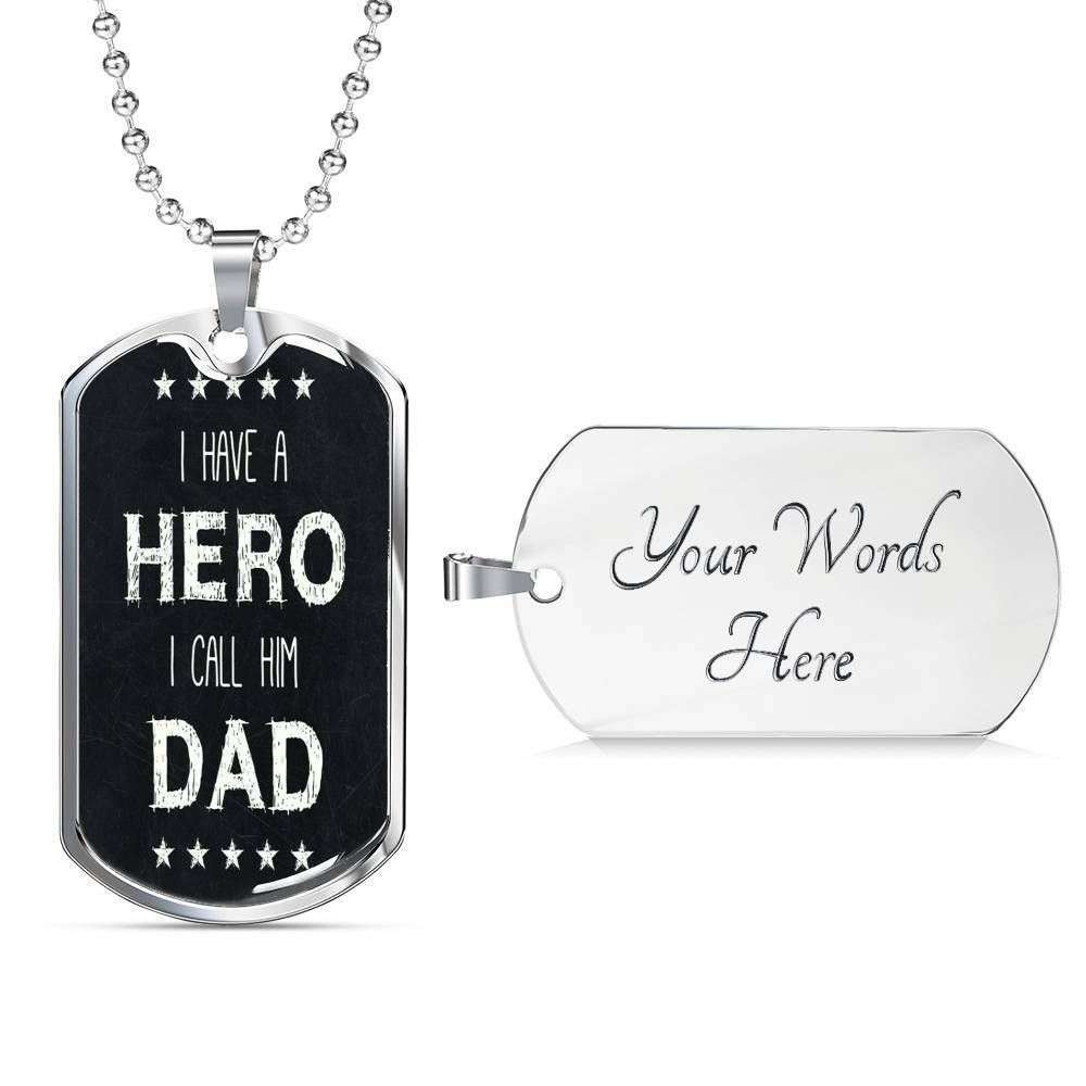 Dad Dog Tag Custom Picture Father’S Day Gift, I Have A My Hero Dad Dog Tag Military Chain Necklace For Dad Dog Tag Father's Day Rakva
