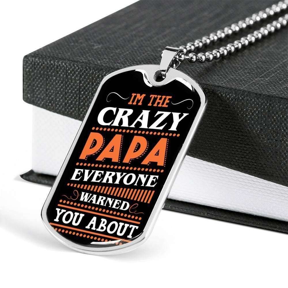 Dad Dog Tag Custom Picture Father’S Day Gift, I’M The Crazy Papa Dog Tag Military Chain Necklace Gift For Men Father's Day Rakva