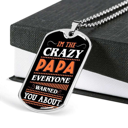 Dad Dog Tag Custom Picture Father’S Day Gift, I’M The Crazy Papa Dog Tag Military Chain Necklace Gift For Men Father's Day Rakva