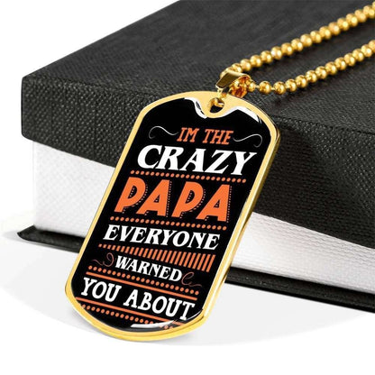 Dad Dog Tag Custom Picture Father’S Day Gift, I’M The Crazy Papa Dog Tag Military Chain Necklace Gift For Men Father's Day Rakva