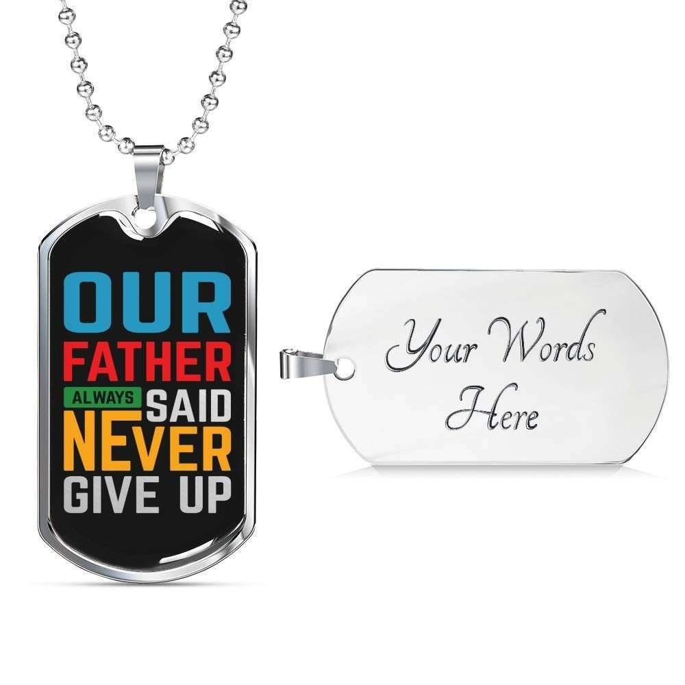 Dad Dog Tag Custom Picture Father’S Day Gift, Never Give Up Dog Tag Military Chain Necklace Gift For Dad Dog Tag Father's Day Rakva