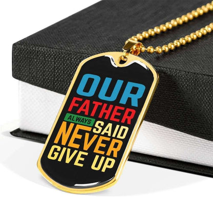 Dad Dog Tag Custom Picture Father’S Day Gift, Never Give Up Dog Tag Military Chain Necklace Gift For Dad Dog Tag Father's Day Rakva