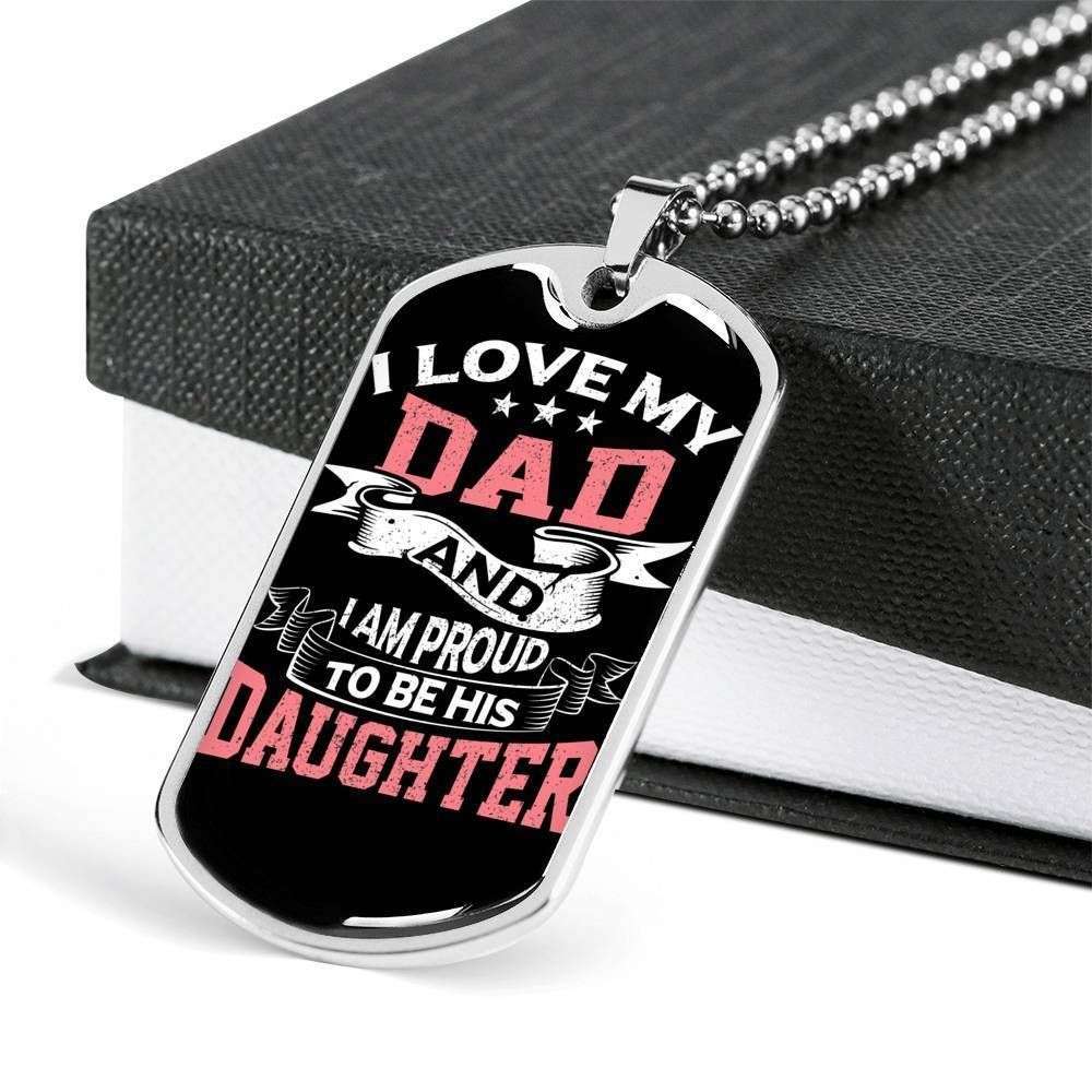 Dad Dog Tag Custom Picture Father’S Day Gift, Proud To Be His Daughter Dog Tag Military Chain Necklace For Dad Father's Day Rakva