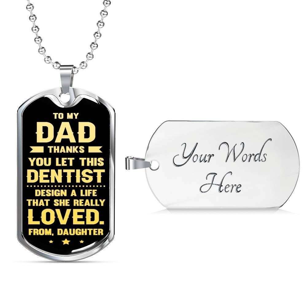 Dad Dog Tag Custom Picture Father’S Day Gift, Thanks You Let This Dentist Dog Tag Military Chain Necklace For Dad Father's Day Rakva