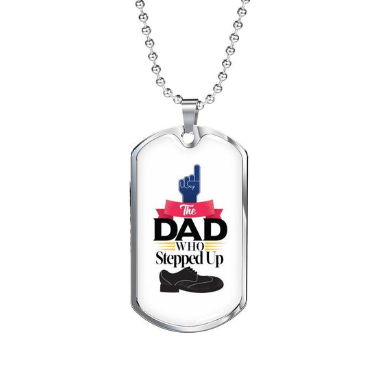 Dad Dog Tag Custom Picture Father’S Day Gift, The Dad Who Stepped Up Dog Tag Military Chain Necklace Gift For Dad Dog Tag Father's Day Rakva