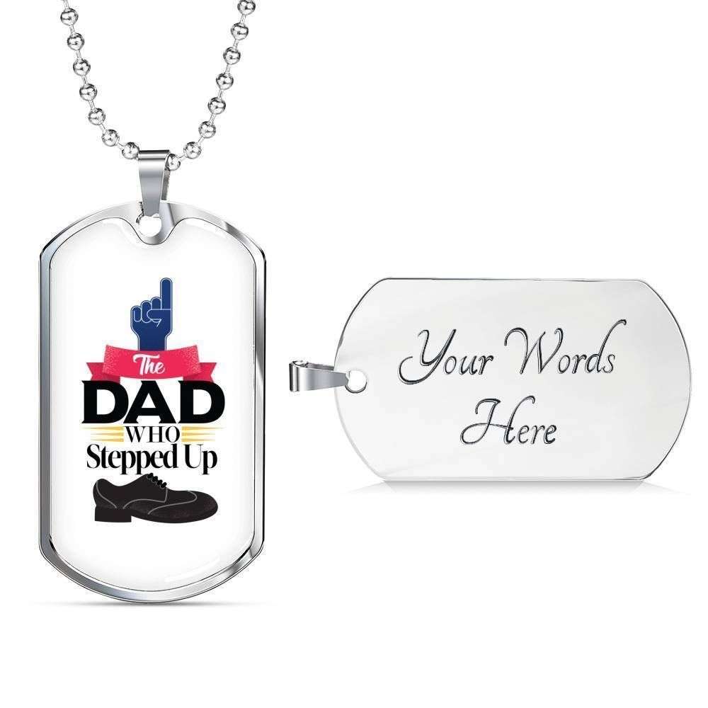 Dad Dog Tag Custom Picture Father’S Day Gift, The Dad Who Stepped Up Dog Tag Military Chain Necklace Gift For Dad Dog Tag Father's Day Rakva