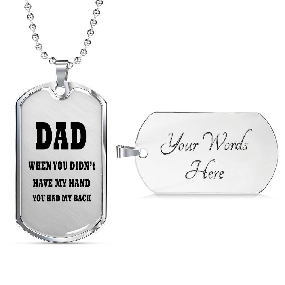 Dad Dog Tag Custom Picture Father’S Day Gift, When You Didn’T Have My Hand Dog Tag Military Chain Necklace For Dad Father's Day Rakva