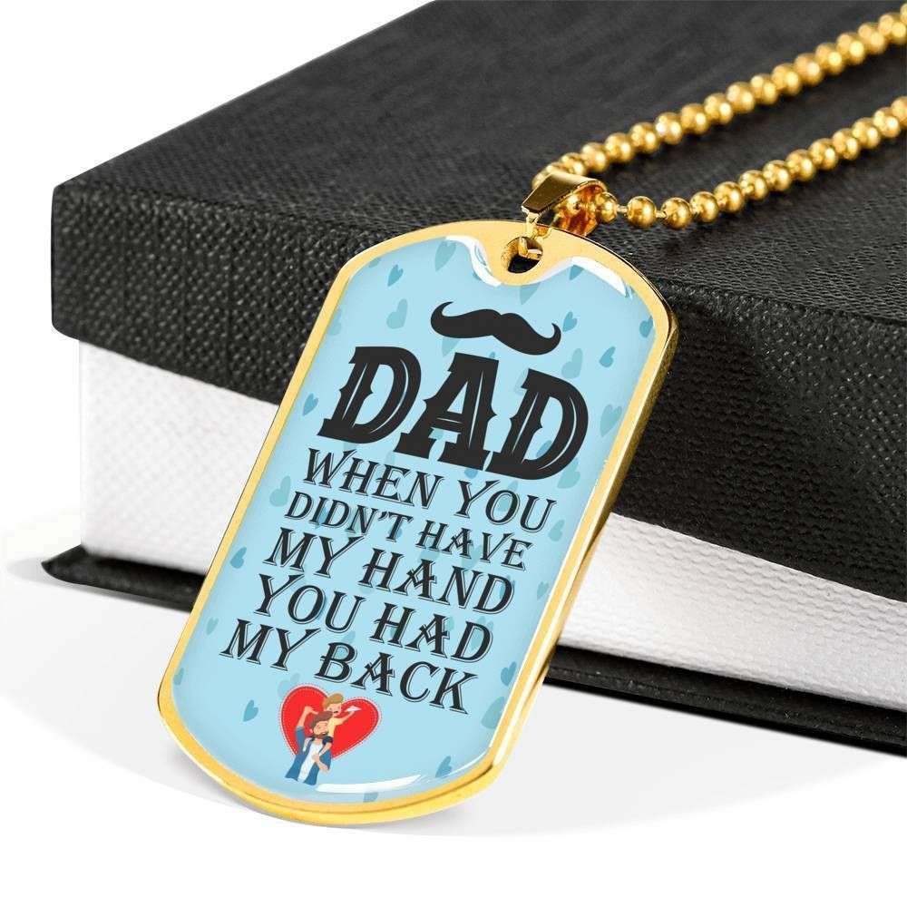 Dad Dog Tag Custom Picture Father’S Day Gift, When You Didn’T Have My Hand Dog Tag Military Chain Necklace Gift For Daddy Father's Day Rakva