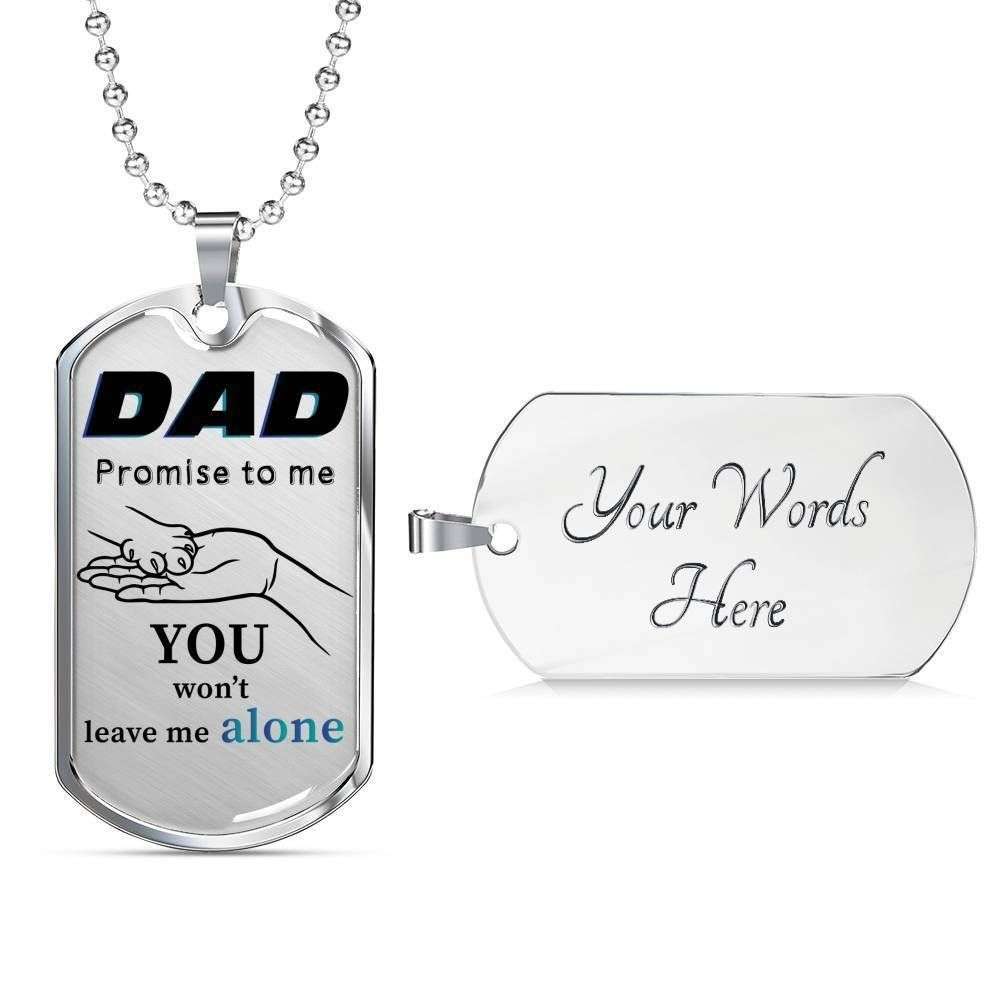 Dad Dog Tag Custom Picture Father’S Day Gift, You Won’T Leave Me Alone Dog Tag Military Chain Necklace Gift For Dad Dog Tag Father's Day Rakva