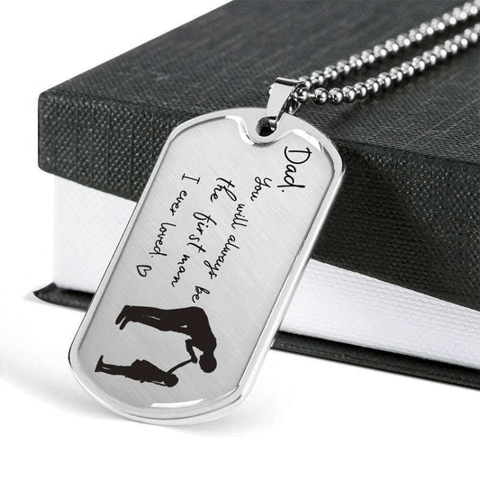Dad Dog Tag Custom Picture Father’S Day Gift, You’Ll Always Be The First Man I Ever Loved Dog Tag Military Chain Necklace For Dad Father's Day Rakva