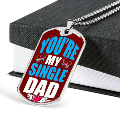 Dad Dog Tag, Custom Picture Father’S Day Gift You’Re My Single Dog Tag Military Chain Necklace Gift For Dad Dog Tag Father's Day Rakva