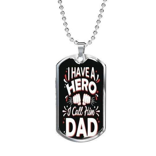 Dad Dog Tag Custom Picture Father’S Day, I Have A My Hero Dad Necklace For Dad Father's Day Rakva