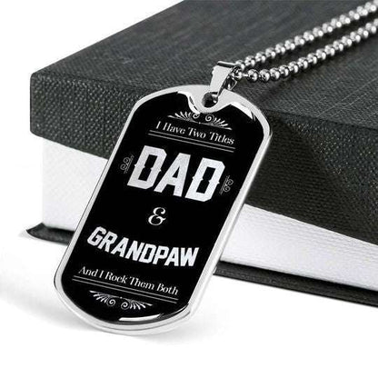 Dad Dog Tag Custom Picture Father’S Day, I Have Two Titles Dad And Grandpaw Dog Tag Necklace For Dad Father's Day Rakva