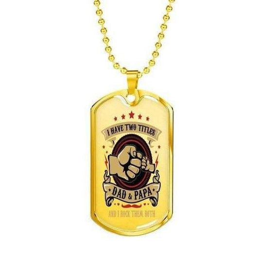 Dad Dog Tag Custom Picture Father’S Day, I Have Two Titles Dad And Papa Dog Tag Necklace Gift For Dad Father's Day Rakva