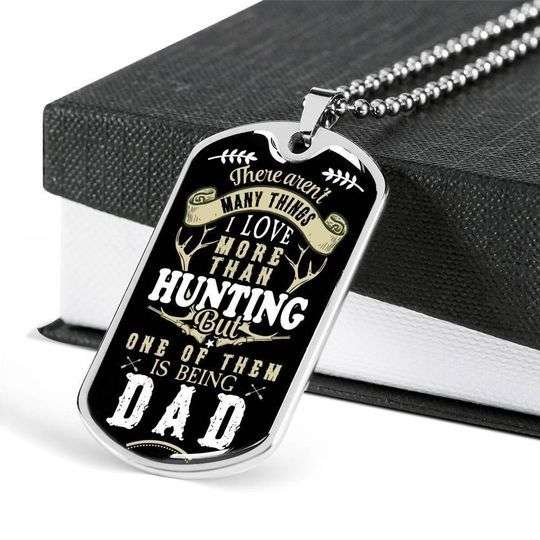 Dad Dog Tag Custom Picture Father’S Day, I Love More Than Hunting One Of Them Is Being Dad Necklace For Dad Father's Day Rakva