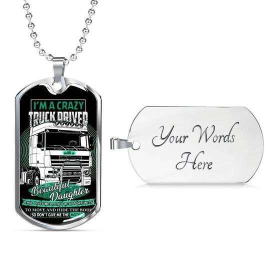 Dad Dog Tag Custom Picture Father’S Day, I’M A Crazy Truck Driver Dog Tag Necklace Gift For Daddy Father's Day Rakva