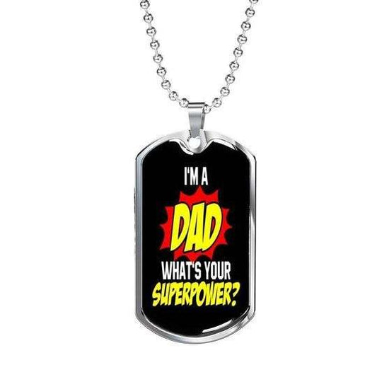 Dad Dog Tag Custom Picture Father’S Day, I’M A Dad What’S Your Superpower Dog Tag Necklace For Dad Father's Day Rakva