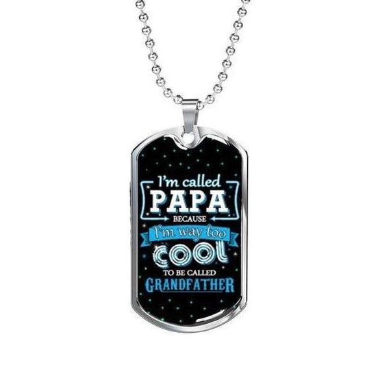 Dad Dog Tag Custom Picture Father’S Day, I’M Way Too Cool To Be Called Grandfather Necklace For Dad Father's Day Rakva