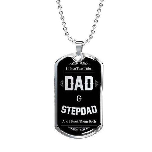 Dad Dog Tag Custom Picture Father’S Day, I’Ve Two Titles Dad And Stepdad Necklace For Dad Father's Day Rakva