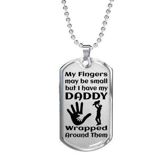 Dad Dog Tag Custom Picture Father’S Day, My Fingers May Be Small Dog Tag Necklace Gift For Dad Father's Day Rakva