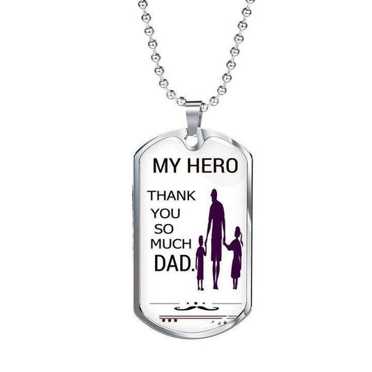 Dad Dog Tag Custom Picture Father’S Day, My Hero Thank You So Much Dad Necklace Gift For Dad Father's Day Rakva