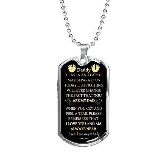 Dad Dog Tag Custom Picture, Heaven And Earth May Separate Us Today Dog Tag Necklace Gift For Daddy Father's Day Rakva