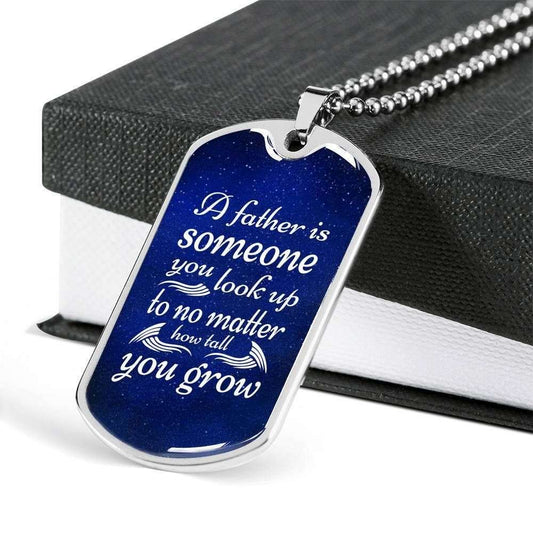 Dad Dog Tag Father’S Day Gift, Custom A Father Is Someone You Look Up Dog Tag Military Chain Necklace Giving Dad Dog Tag Father's Day Rakva