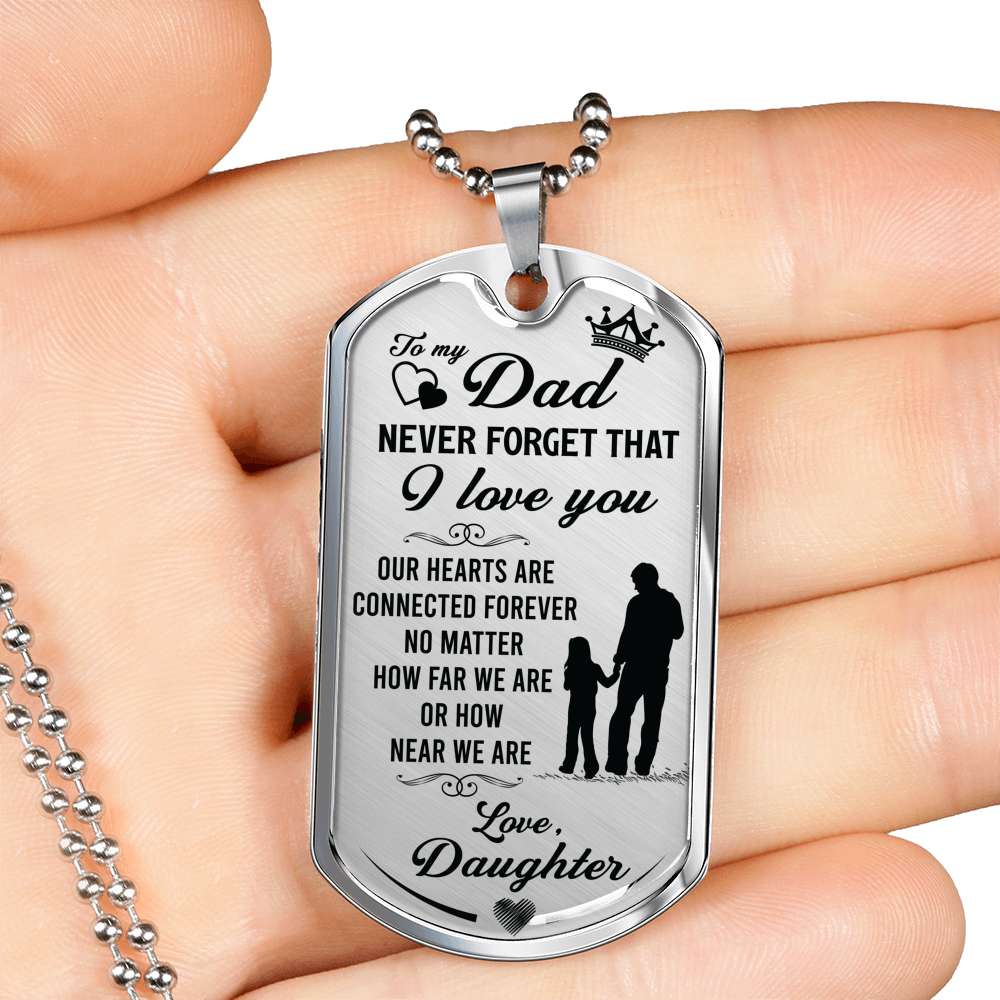 Dad Dog Tag Father’S Day Gift, Custom Dog Tag Military Chain Necklace Daughter To Dad: Never Forget That I Love You Dog Tag Father's Day Rakva