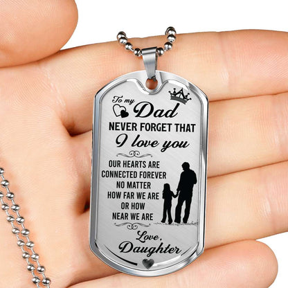 Dad Dog Tag Father’S Day Gift, Custom Dog Tag Military Chain Necklace Daughter To Dad: Never Forget That I Love You Dog Tag Father's Day Rakva