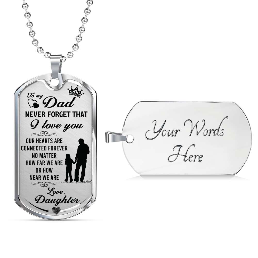 Dad Dog Tag Father’S Day Gift, Custom Dog Tag Military Chain Necklace Daughter To Dad: Never Forget That I Love You Dog Tag Father's Day Rakva