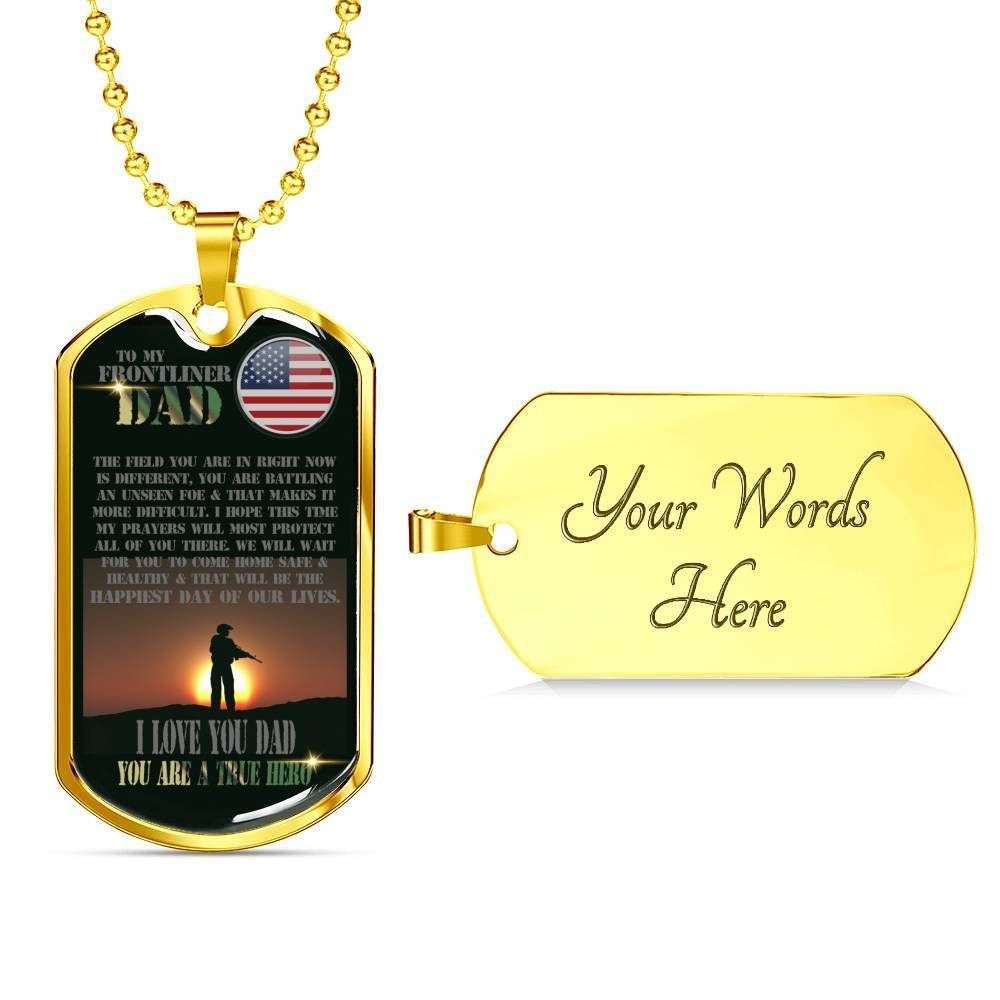 Dad Dog Tag Father’S Day Gift, Custom Gift For Us Frontliner Dad Dog Tag Military Chain Necklace You’Re A True Hero Dog Tag Father's Day Rakva