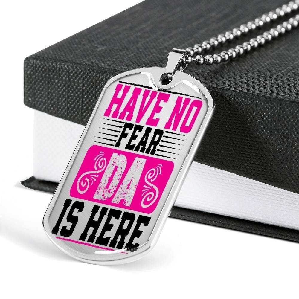 Dad Dog Tag Father’S Day Gift, Custom Have No Fear Da Is Here Dog Tag Military Chain Necklace Giving Friends Dog Tag Father's Day Rakva