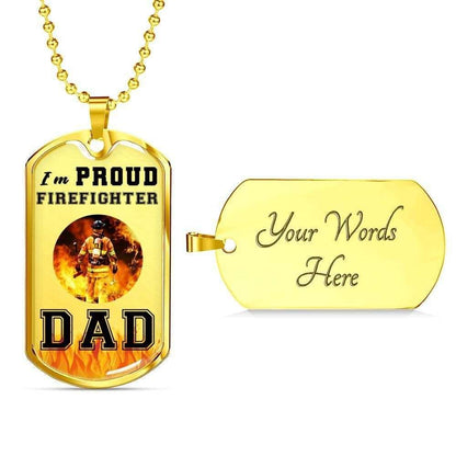 Dad Dog Tag Father’S Day Gift, Custom I’M Proud Firefighter Dad Dog Tag Military Chain Necklace For Dad Dog Tag Father's Day Rakva