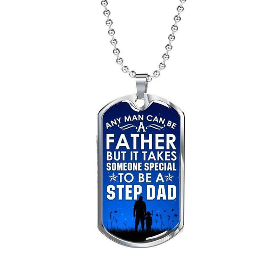 Dad Dog Tag Father’S Day Gift, Custom It Takes Someone Special To Be A Step Dad Dog Tag Military Chain Necklace Dog Tag Father's Day Rakva
