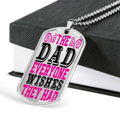 Dad Dog Tag Father’S Day Gift, Custom The Dad Everyone Wishes They Had Dog Tag Military Chain Necklace Giving Dad Dog Tag Father's Day Rakva