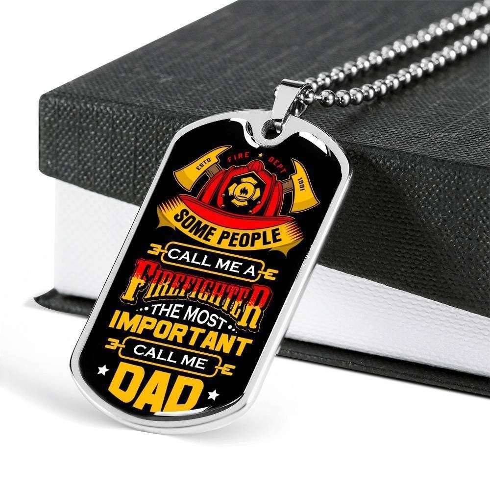 Dad Dog Tag Father’S Day Gift, Gift For Dad Dog Tag Military Chain Necklace Some People Call Me A Firefighter Dog Tag Father's Day Rakva