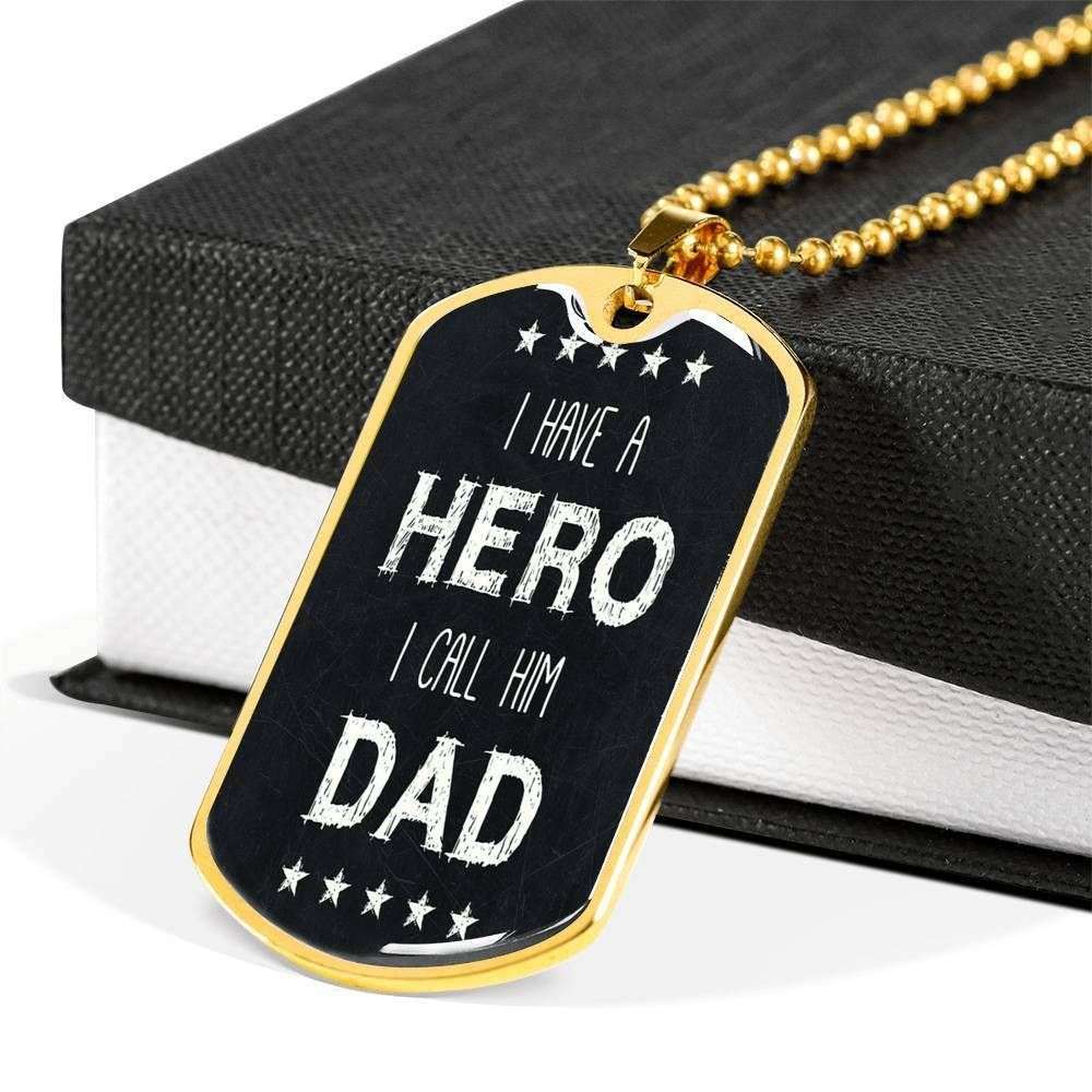 Dad Dog Tag Father’S Day Gift, I Have A My Hero Dad Dog Tag Military Chain Necklace For Dad Dog Tag Father's Day Rakva