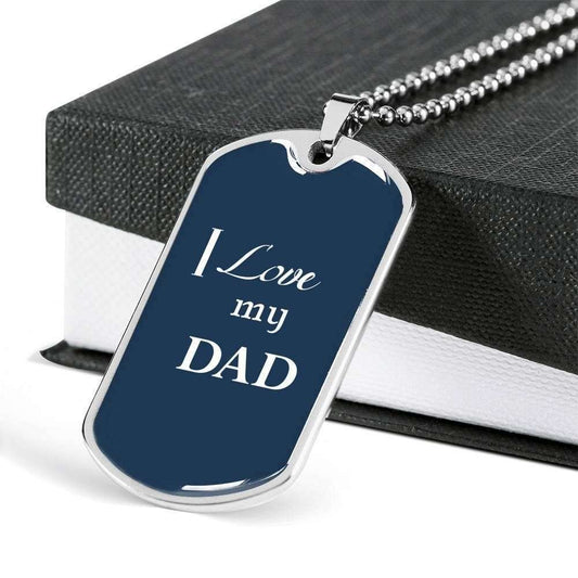 Dad Dog Tag Father’S Day Gift, I Love My Dad Dog Tag Military Chain Necklace For Dad Dog Tag Father's Day Rakva