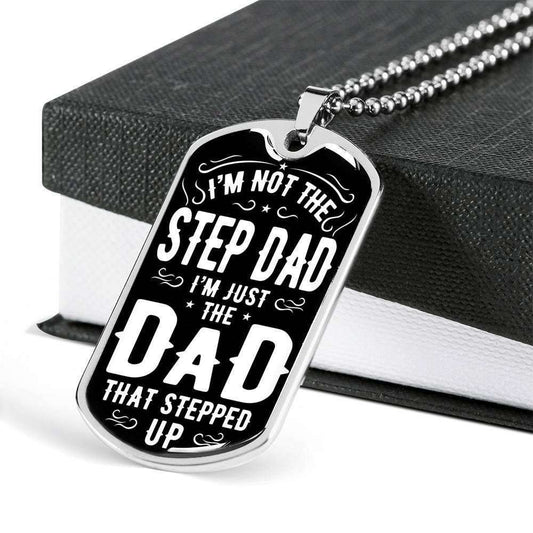 Dad Dog Tag Father’S Day Gift, I’M Just The Dad That Stepped Up Dog Tag Military Chain Necklace For Dad Father's Day Rakva