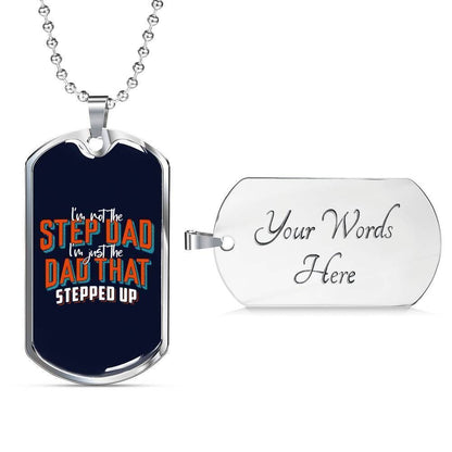 Dad Dog Tag Father’S Day Gift, I’M Not The Step Dad Dog Tag Military Chain Necklace Gift For Daddy Father's Day Rakva
