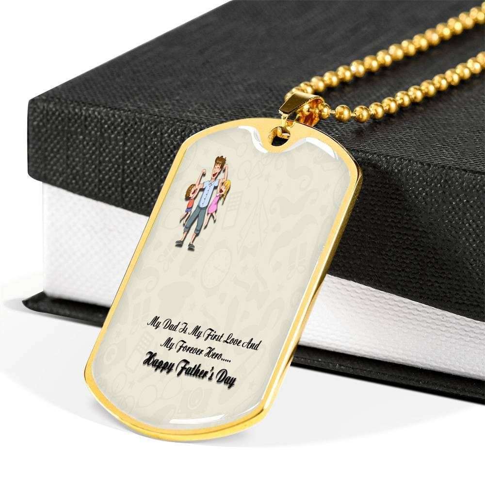 Dad Dog Tag Father’S Day Gift, My Dad My First Love And Forever Dog Tag Military Chain Necklace For Dad Father's Day Rakva