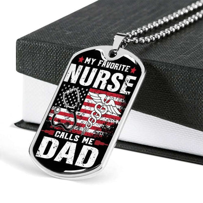 Dad Dog Tag Father’S Day Gift, My Favorite Nurse Calls Me Dad Dog Tag Military Chain Necklace For Dad Father's Day Rakva