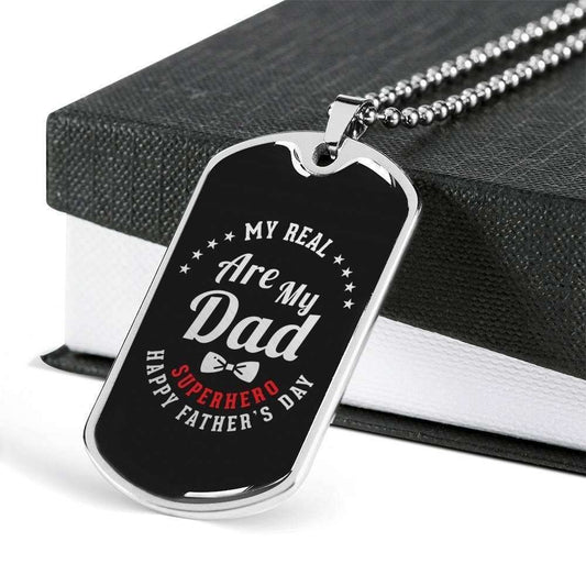 Dad Dog Tag Father’S Day Gift, My Real Are My Dad Dog Tag Military Chain Necklace Gift For Dad Dog Tag Father's Day Rakva