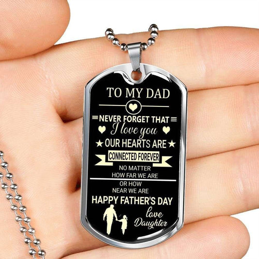 Dad Dog Tag Father’S Day Gift, Never Forge That I Love You Daughter Giving Dad Dog Tag Military Chain Necklace Father's Day Rakva