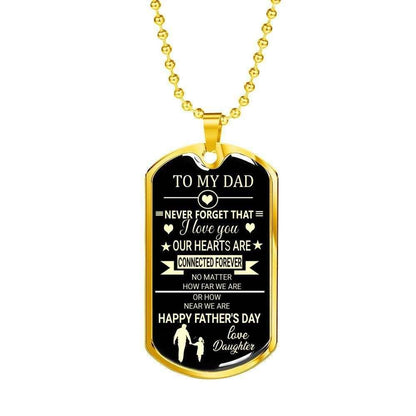 Dad Dog Tag Father’S Day Gift, Never Forge That I Love You Daughter Giving Dad Dog Tag Military Chain Necklace Father's Day Rakva