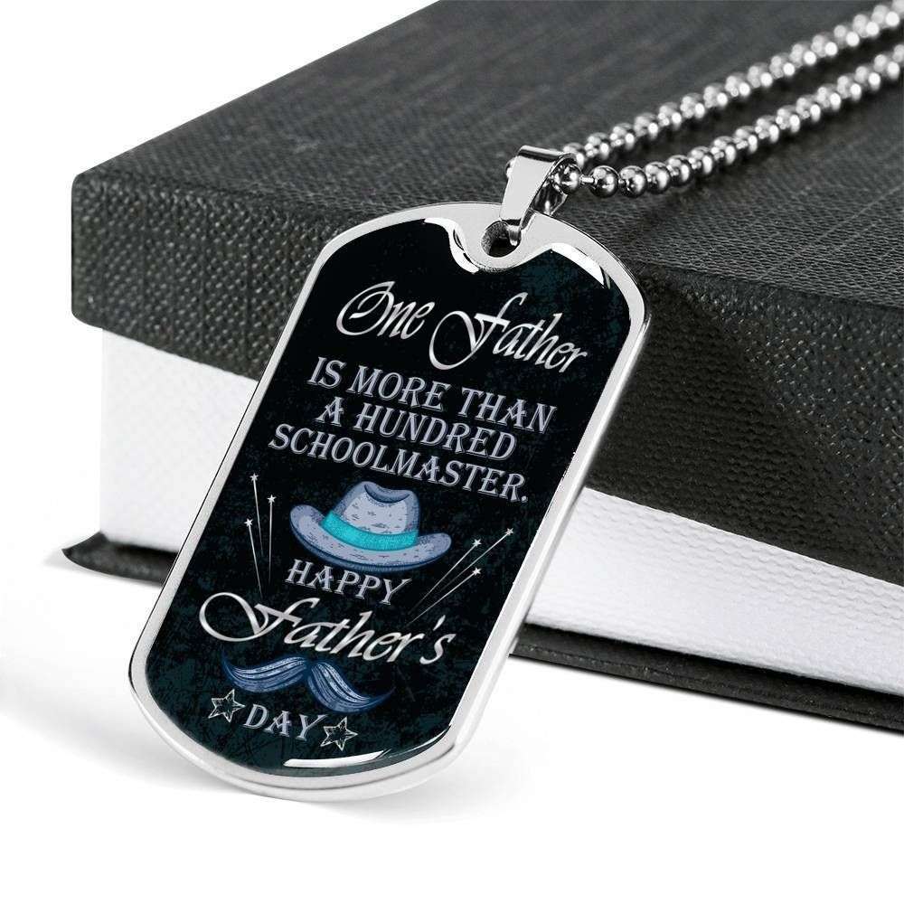 Dad Dog Tag Father’S Day Gift, One Father Is More Than Is Hundred Schoolmaster Dog Tag Military Chain Necklace For Dad Father's Day Rakva