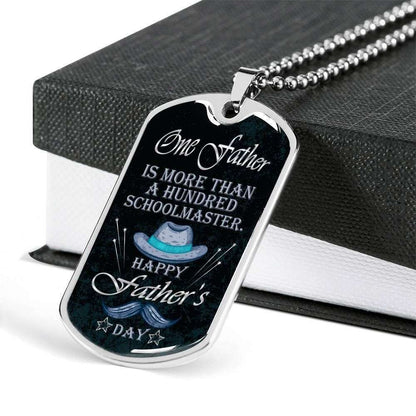 Dad Dog Tag Father’S Day Gift, One Father Is More Than Is Hundred Schoolmaster Dog Tag Military Chain Necklace For Dad Father's Day Rakva