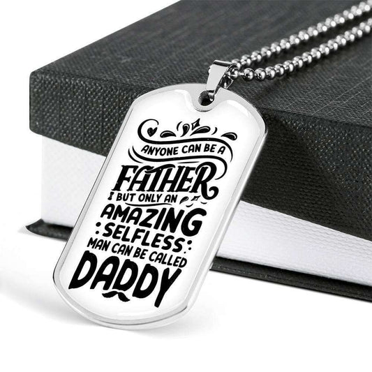 Dad Dog Tag Father’S Day Gift, Only An Amazing Selfless Man Can Be Dog Tag Military Chain Necklace Giving Daddy Father's Day Rakva