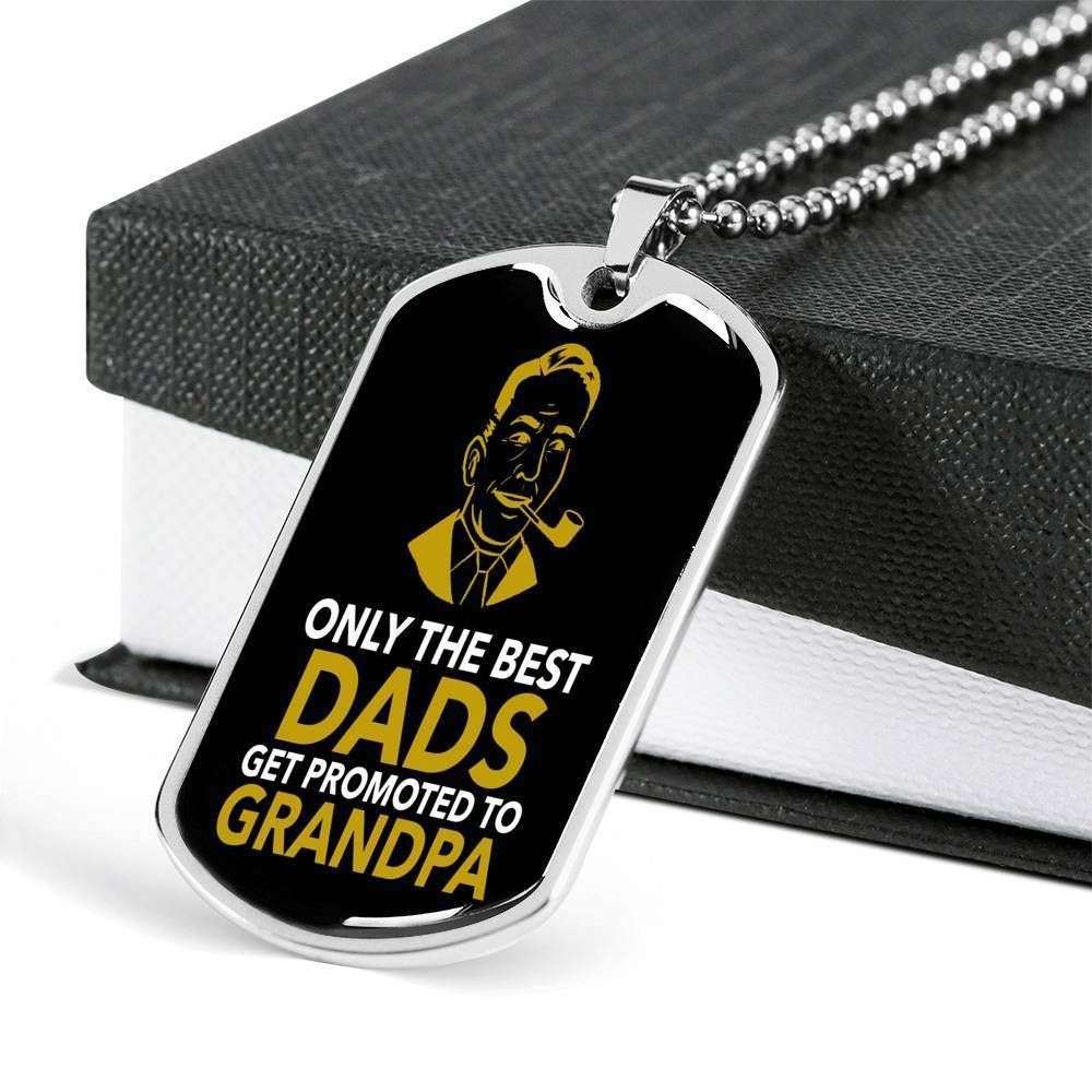 Dad Dog Tag Father’S Day Gift, Only The Best Dads Get Promoted To Grandpa Dog Tag Military Chain Gift For Dad Father's Day Rakva